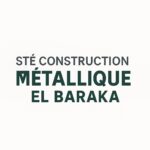 ste construction métallique el baraka